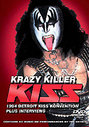 Kiss - Krazy Killer Konvention And Interviews