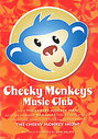 Cheeky Monkeys Music Club - Cheeky Monkey Show, The