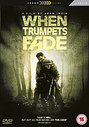 When Trumpets Fade