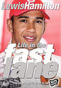 Lewis Hamilton - Life In The Fast Lane