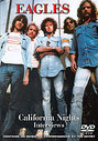 Eagles - California Nights - Interviews, The