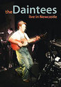 Daintees - Live In Newcastle, The