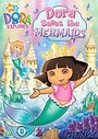 Dora The Explorer - Dora Saves the Mermaids