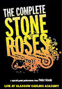 Complete Stone Roses - Live At Glasgow Carling Academy, The