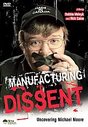 Manufacturing Dissent - Uncovering Michael Moore