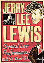 Jerry Lee Lewis - Greatest Live Performances Of The 50's, 60's And 70s