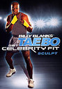 Billy Blanks - Tae Bo Get Celebrity Sculpt