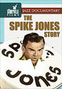 Spike Jones Story, The