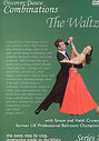 Discover Dance Combinations - The Waltz - Series 2