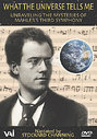 What the Universe Tells Me - Unraveling The Mysteries Of Mahler's Third Symphony