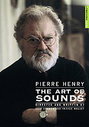 Pierre Henry - The Art Of Sounds (Various Artists)