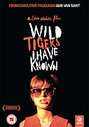 Wild Tigers I Have Known