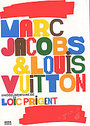 Marc Jacobs And Louis Vuitton