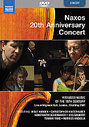 Naxos 20th Anniversary Concert - Virtuoso Music Of The 19th Century (Various Artists)