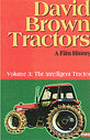 David Brown Tractors - A Film History - Vol.3 The Intelligent Tractor