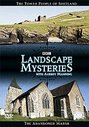 Landscape Mysteries - The Tower People Of Shetland And The Abandoned Marsh