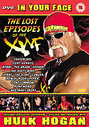 Hulk Hogan - In Your Face - The Lost Episodes Of The XWF