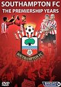 Southampton FC - The Premiership Years