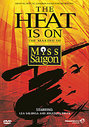 Heat Is On - The Making Of Miss Saigon, The