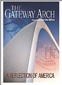 Gateway Arch - Areflection Of America, The