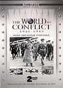 World In Conflict 1931-1945, The