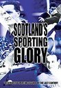 Scotland's Sporting Glory