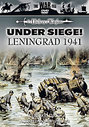 Under Siege - Leningrad 1941