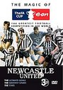 Newcastle United - The Magic Of The FA Cup