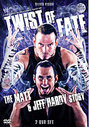 WWE - Twist Of Fate - The Matt And Jeff Hardy Story