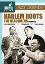 Harlem Roots Vol.2 - The Headliners (Various Artists)