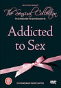 Sensual Collection - Addicted To Sex, The