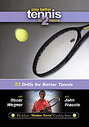 Play Better Tennis In 2 Hours - 53 Drills For Better Tennis