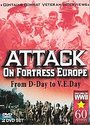 Attack On Fortress Europe