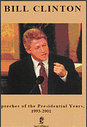 Bill Clinton - The Presidential Years 1993-2001