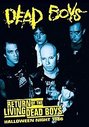 Dead Boys - Return of the Living Dead Boys - Halloween Night 1986