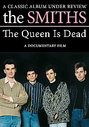 Smiths - The Queen is Dead - A Classic Album Under Review, The