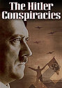 Hitler Conspiracies, The