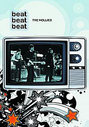 Beat Beat Beat - The Hollies