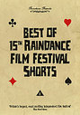 Best Of 15th Raindance Film Festival Shorts