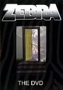 Zebra - The DVD