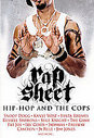 Rap Sheet - Hip Hop And The Cops