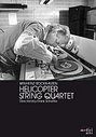 Helicopter String Quartet - Karlheinz Stockhausen (Various Artists)