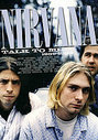 Nirvana - Talk To Me