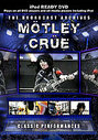 Motley Crue - Classic Performances