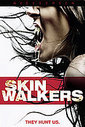 Skinwalkers