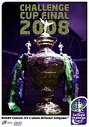 Carnegie Challenge Cup Final 2008