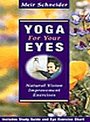 Yoga For Your Eyes - 10th Anniversary Edition