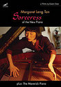 Margaret Leng Tan - Sorceress of the New Piano/The Maverick Piano