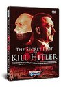 Secret Plot To Kill Hitler