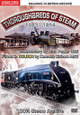 Thoroughbreds Of Steam 1963-1994